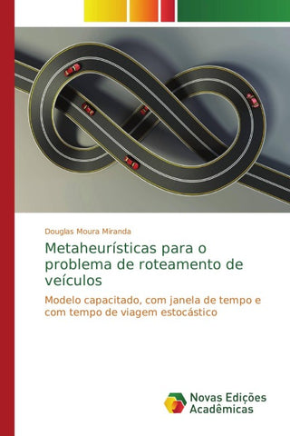 Metaheurísticas para o problema de roteamento de veículos