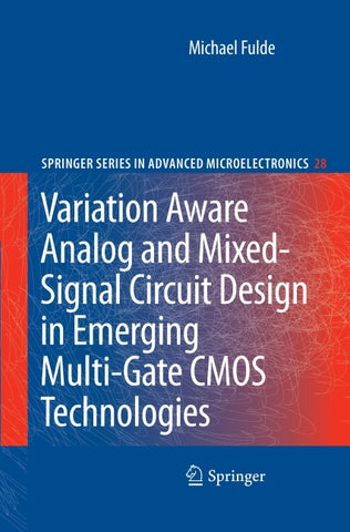 Variation Aware Analog and Mixed-Signal Circuit Design in Emerging Multi-Gate CMOS Technologies