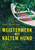 Meisterwerk mit Kaltem Hund