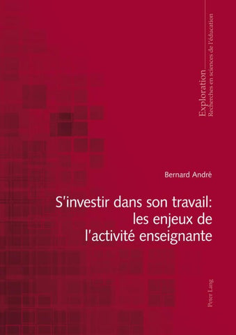 S’investir dans son travail : les enjeux de l’activité enseignante