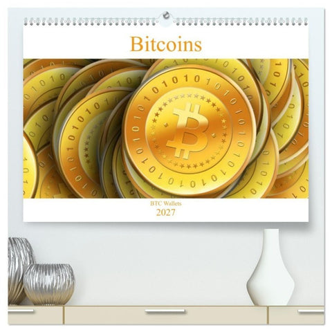 Bitcoins (hochwertiger Premium Wandkalender 2027 DIN A2 quer), Kunstdruck in Hochglanz
