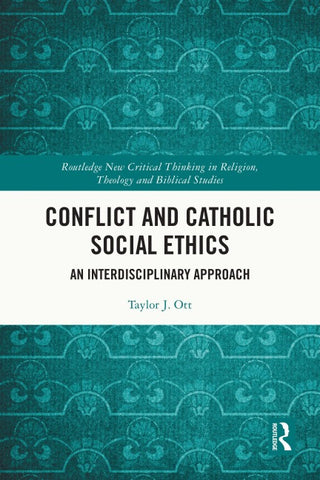 Conflict and Catholic Social Ethics
