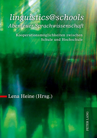 «linguistics@schools – Abenteuer Sprachwissenschaft»