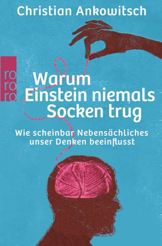 Warum Einstein niemals Socken trug
