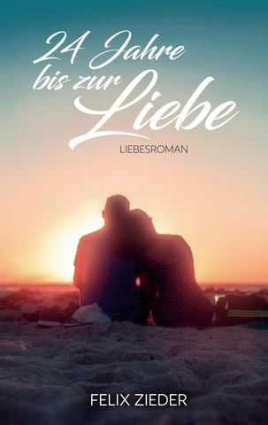 24 Jahre bis zur Liebe