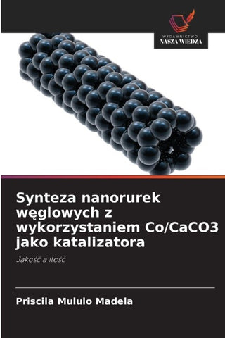 Synteza nanorurek w¿glowych z wykorzystaniem Co/CaCO3 jako katalizatora