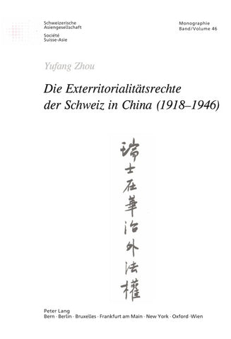 Die Exterritorialitätsrechte der Schweiz in China (1918–1946)