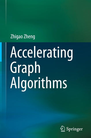 Accelerating Graph Algorithms