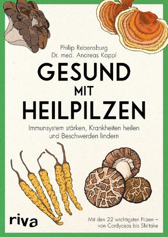 Gesund mit Heilpilzen