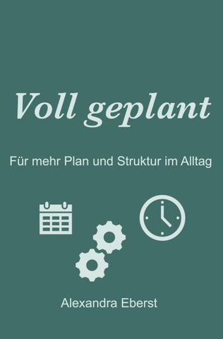 Voll geplant
