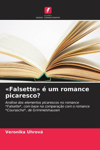'Falsette' é um romance picaresco?