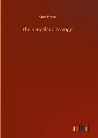 The Rangeland Avenger