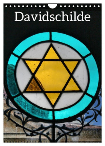 Davidschilde (Wandkalender 2027 DIN A4 hoch), CALVENDO Monatskalender