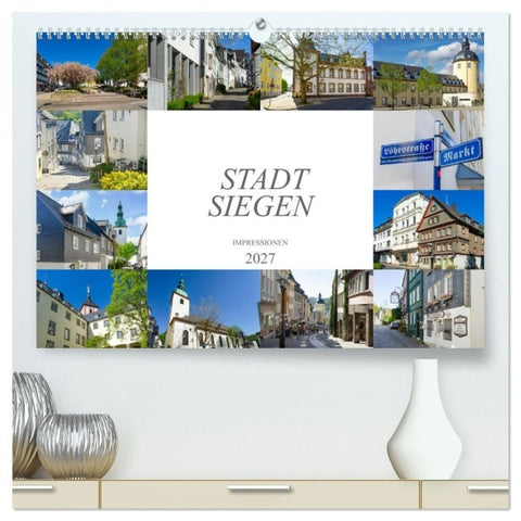 Stadt Siegen Impressionen (hochwertiger Premium Wandkalender 2027 DIN A2 quer), Kunstdruck in Hochglanz