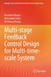 Multi-stage Feedback Control Design for Multi-time-scale System