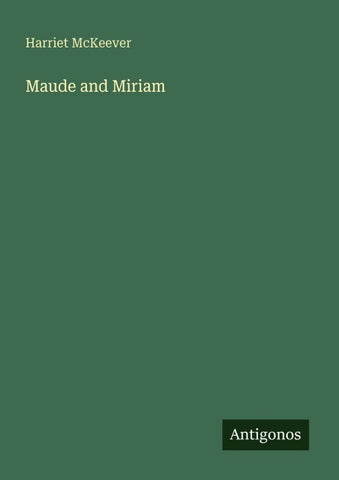 Maude and Miriam