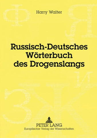 Russisch-Deutsches Wörterbuch des Drogenslangs