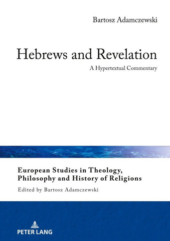 Hebrews and Revelation