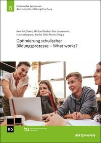 Optimierung schulischer Bildungsprozesse – What works?