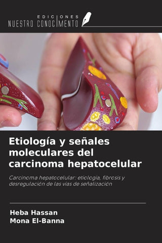 Etiología y señales moleculares del carcinoma hepatocelular