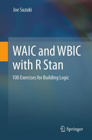 WAIC and WBIC with R Stan