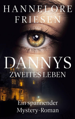 Dannys zweites Leben