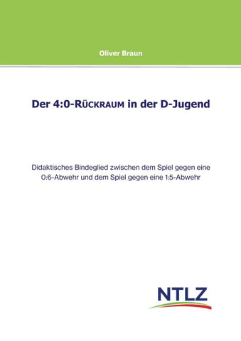 Der 4:0-Rückraum in der D-Jugend