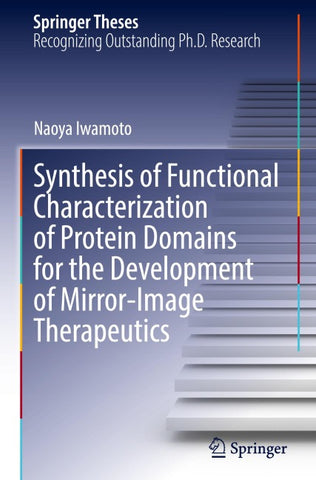 Synthesis of Functional Characterization of Protein Domains for the Development of Mirror-Image Therapeutics
