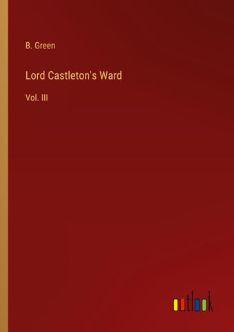 Lord Castleton's Ward
