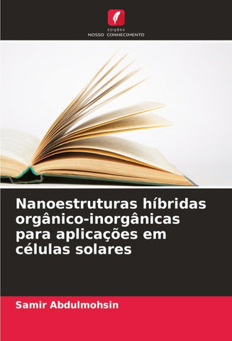Nanoestruturas híbridas orgânico-inorgânicas para aplicações em células solares