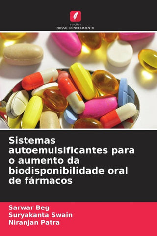 Sistemas autoemulsificantes para o aumento da biodisponibilidade oral de fármacos