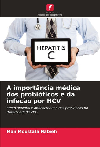 A importância médica dos probióticos e da infeção por HCV