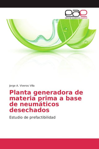 Planta generadora de materia prima a base de neumáticos desechados