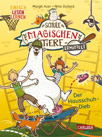 Die Schule der magischen Tiere ermittelt Erstausstattung 2: Der Hausschuh-Dieb
