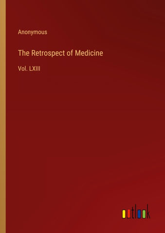 The Retrospect of Medicine