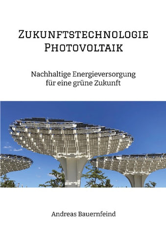 Zukunftstechnologie Photovoltaik