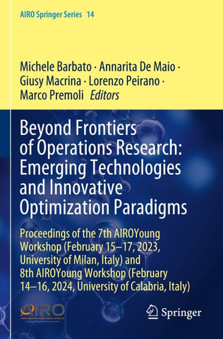 Beyond Frontiers of Operations Research: Emerging Technologies and Innovative Optimization Paradigms