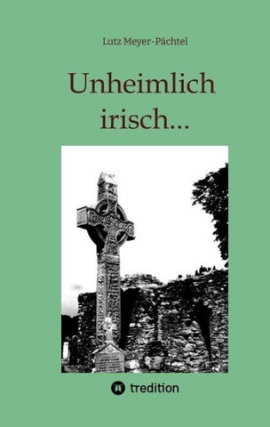 Unheimlich irisch...
