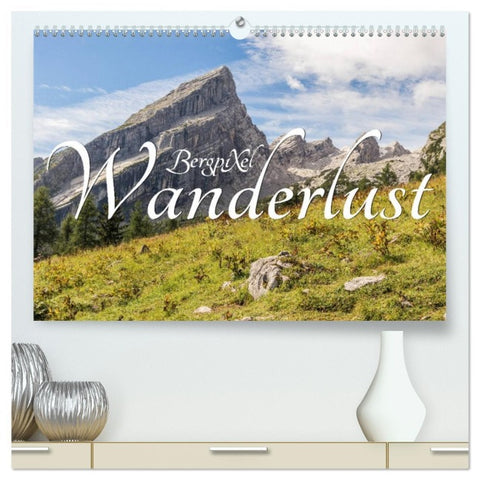 Bergpixels Wanderlust (hochwertiger Premium Wandkalender 2026 DIN A2 quer), Kunstdruck in Hochglanz
