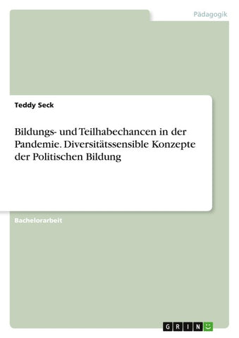 Bildungs- und Teilhabechancen in der Pandemie. Diversitätssensible Konzepte der Politischen Bildung