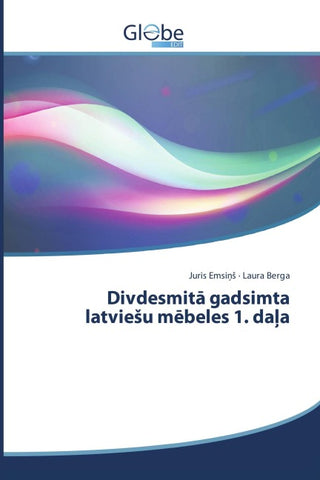 Divdesmit¿ gadsimta latvie¿u m¿beles 1. da¿a