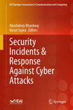 Security Incidents & Response Against Cyber Attacks