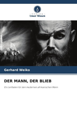 DER MANN, DER BLIEB