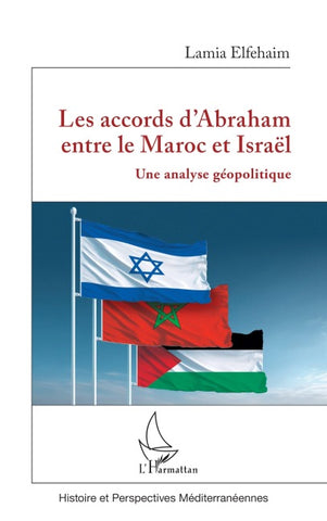 Les accords d'Abraham entre le Maroc et Israël
