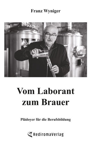 Vom Laborant zum Brauer