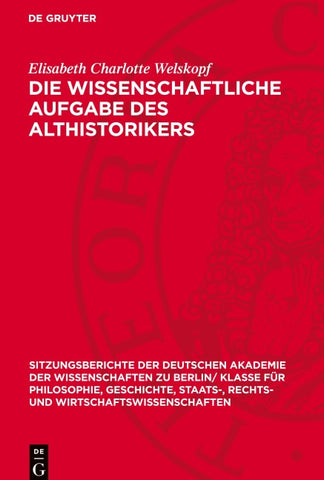 Die wissenschaftliche Aufgabe des Althistorikers