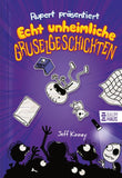 Rupert präsentiert: Echt unheimliche Gruselgeschichten