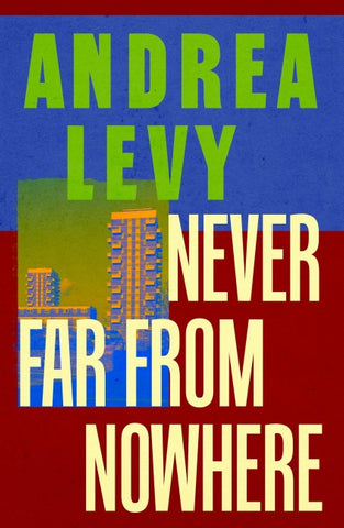 Never Far from Nowhere