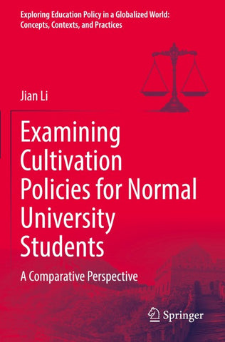 Examining Cultivation Policies for Normal University Students