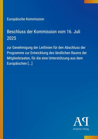 Beschluss der Kommission vom 16. Juli 2025